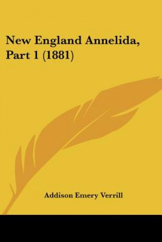 Kniha New England Annelida, Part 1 (1881) A. E. Verrill