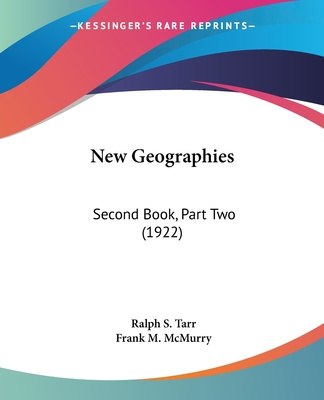 Libro New Geographies: Second Book, Part Two (1922) Ralph S. Tarr