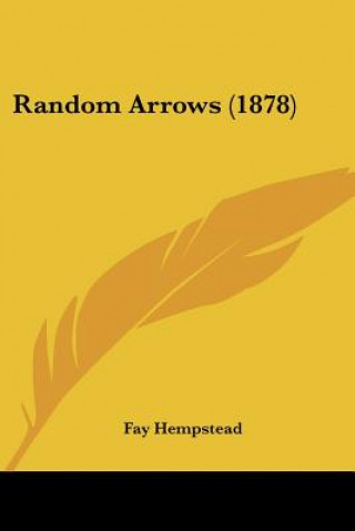 Book Random Arrows (1878) Fay Hempstead