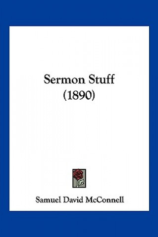 Book Sermon Stuff (1890) Samuel David McConnell