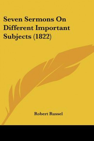 Libro Seven Sermons On Different Important Subjects (1822) Robert Russel