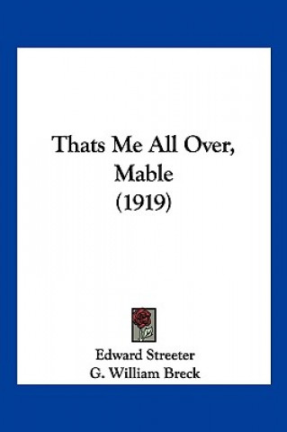 Livro Thats Me All Over, Mable (1919) Edward Streeter