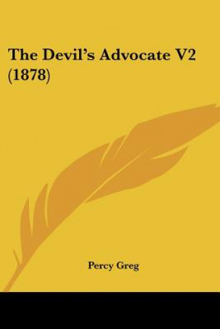 Book The Devil's Advocate V2 (1878) Percy Greg