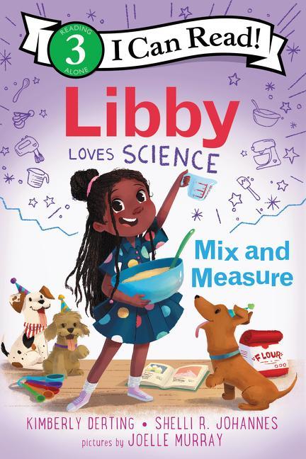 Könyv Libby Loves Science: Mix and Measure Shelli R. Johannes