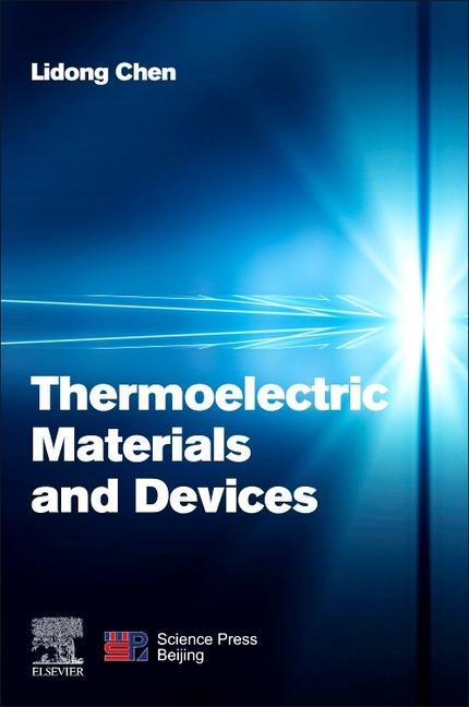 Knjiga Thermoelectric Materials and Devices Lidong Chen