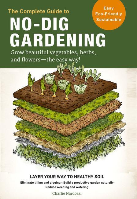 Книга Complete Guide to No-Dig Gardening 