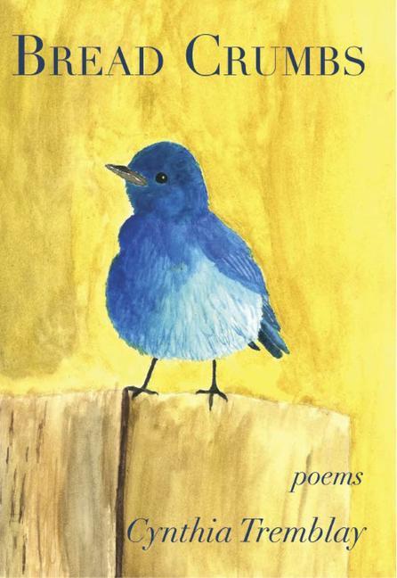 Knjiga Bread Crumbs Cynthia Tremblay