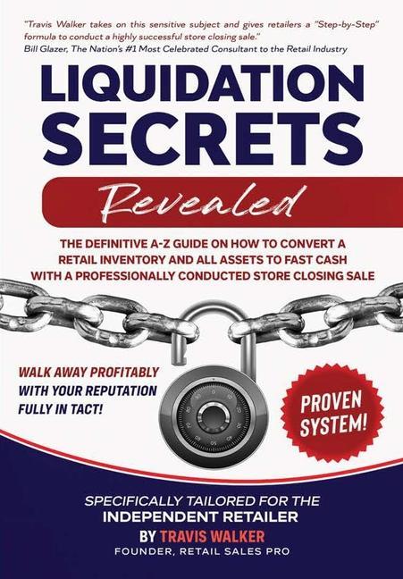 Knjiga Liquidation Secrets Revealed Travis Walker