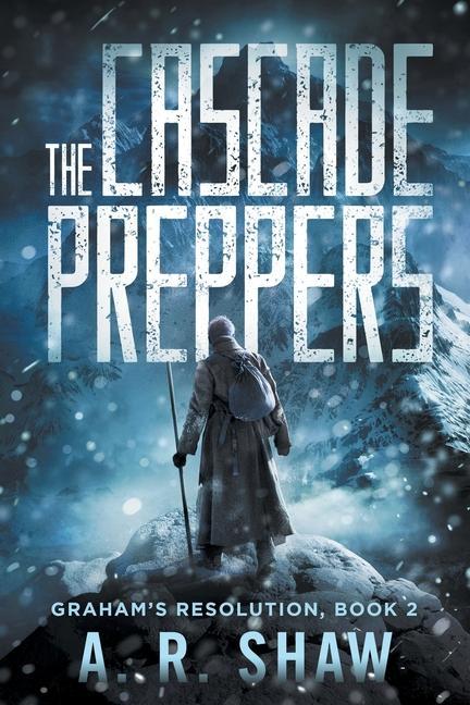 Knjiga Cascade Preppers A. R. Shaw