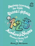 Könyv Numbers & Shapes Ukrainian coloring book for kids 
