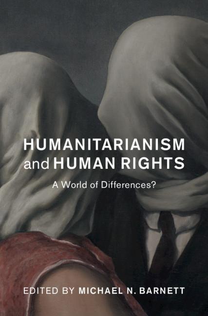 Knjiga Humanitarianism and Human Rights Michael N. Barnett