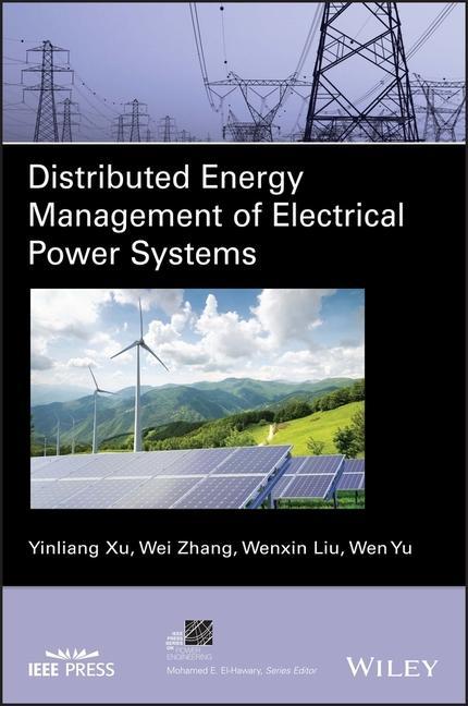 Kniha Distributed Energy Management of Electrical Power Systems Wei Zhang