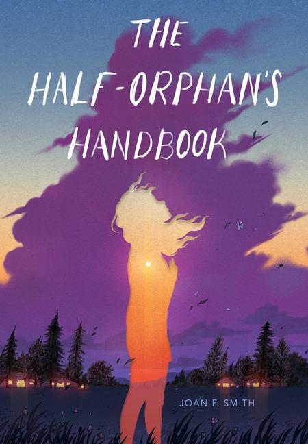 Carte The Half-Orphan's Handbook Joan F. Smith