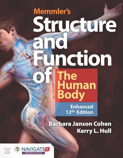 Kniha Memmler's Structure  &  Function Of The Human Body, Enhanced Edition Kerry L. Hull