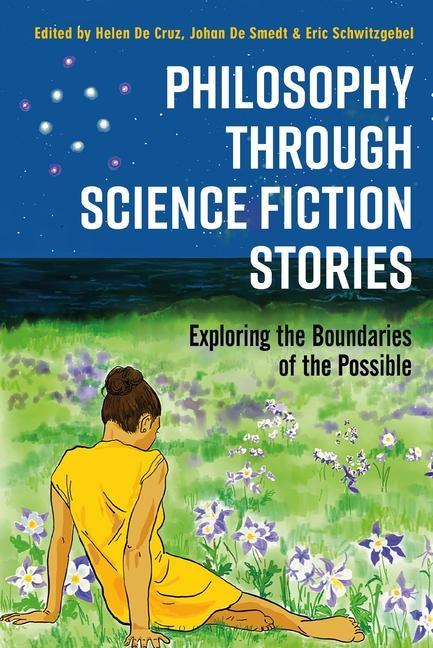 Könyv Philosophy through Science Fiction Stories Johan De Smedt