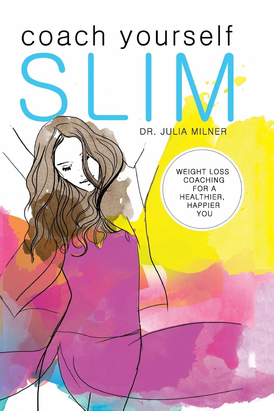 Knjiga Coach Yourself Slim Julia Milner