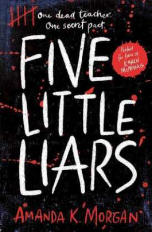 Kniha Five Little Liars AMANDA K  MORGAN