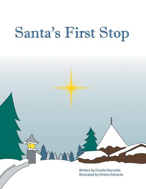 Knjiga Santa's First Stop Kristen Edwards