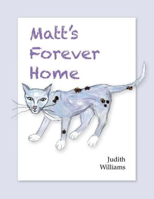 Carte Matt's Forever Home Judith Williams