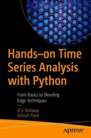 Könyv Hands-on Time Series Analysis with Python Ashish Patel