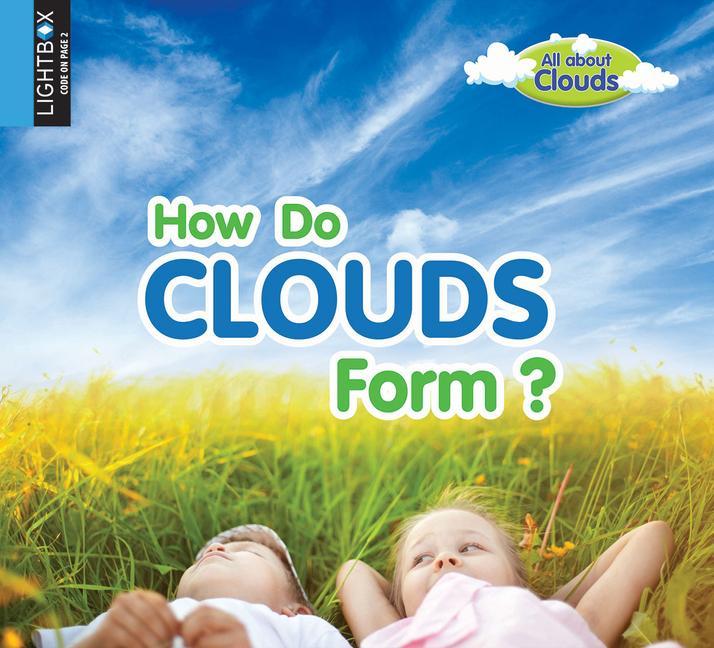 Knjiga How Do Clouds Form? Lynn Peppas