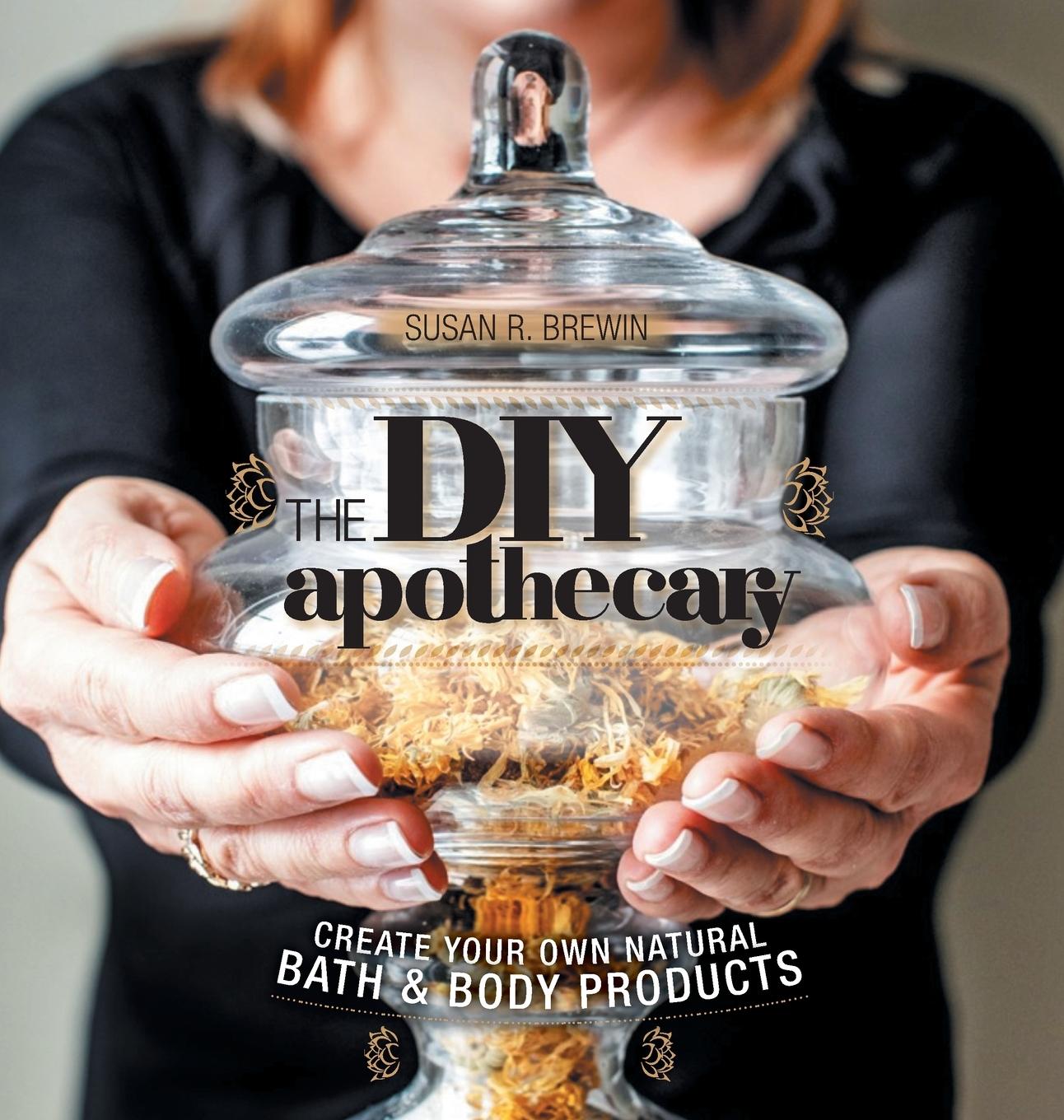 Carte DIY Apothecary Susan R. Brewin