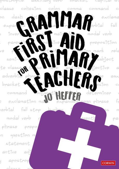 Carte Grammar First Aid for Primary Teachers Jo Heffer