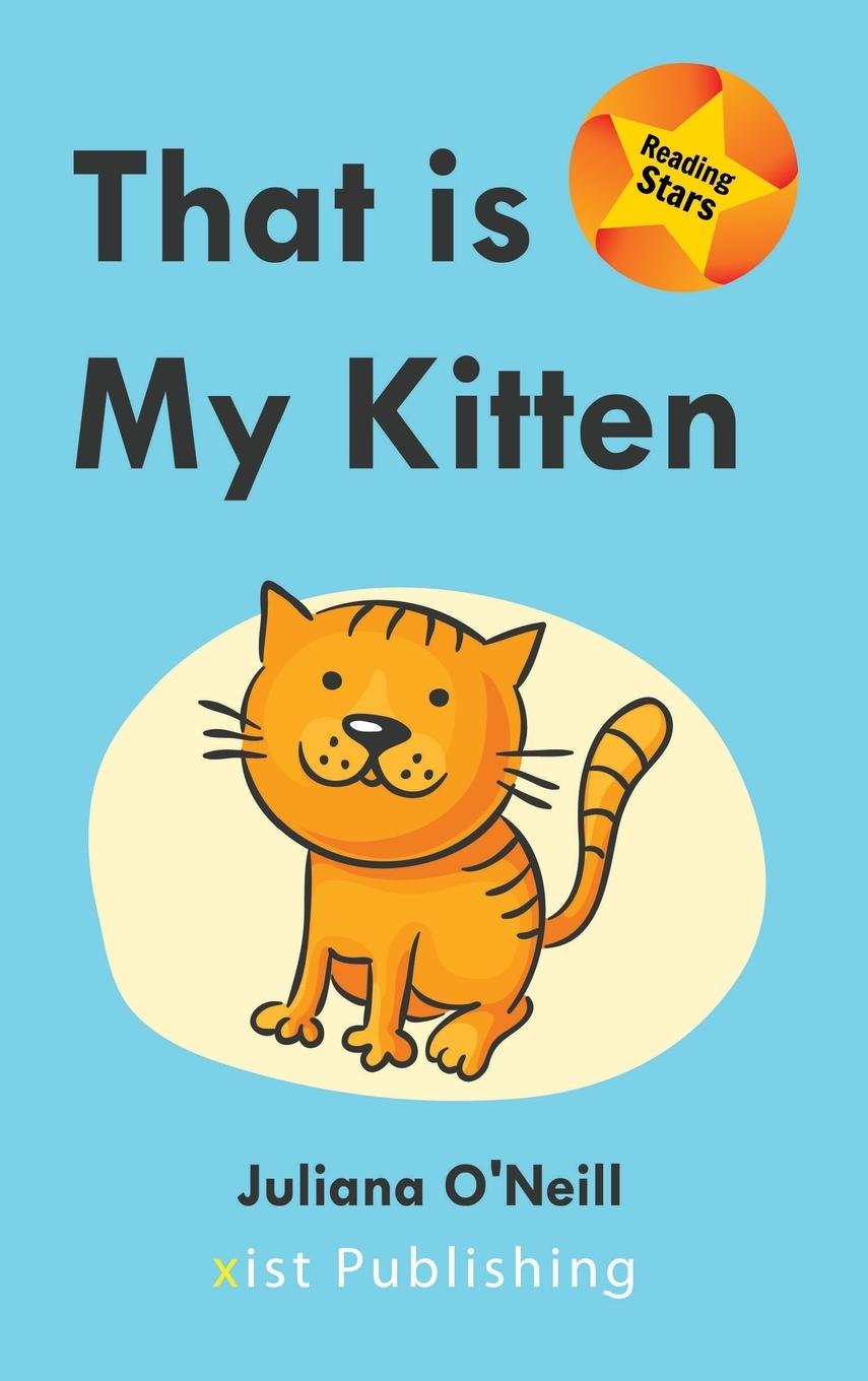 Carte That is My Kitten Juliana O'Neill