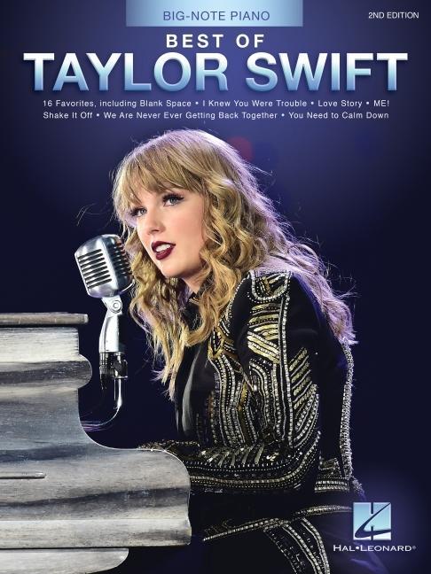 Книга Best of Taylor Swift - 2nd Edition: Big-Note Piano Easy Songbook with Lyrics 