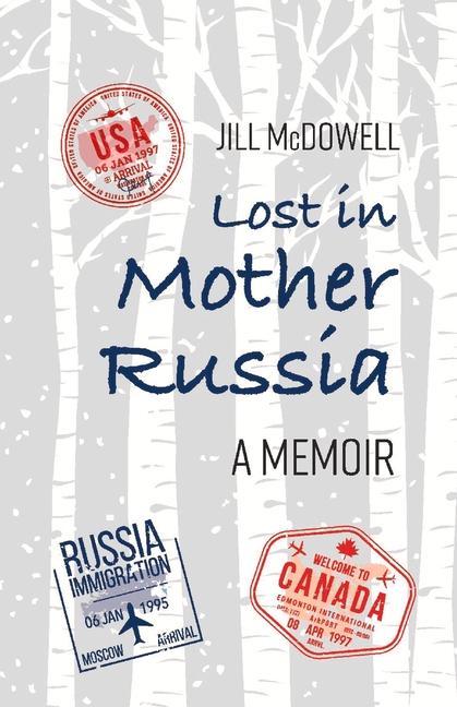 Knjiga Lost in Mother Russia 