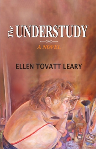 Knjiga Understudy Ellen Tovatt Leary