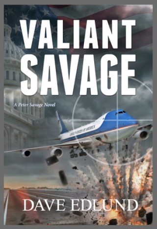 Book Valiant Savage Dave Edlund