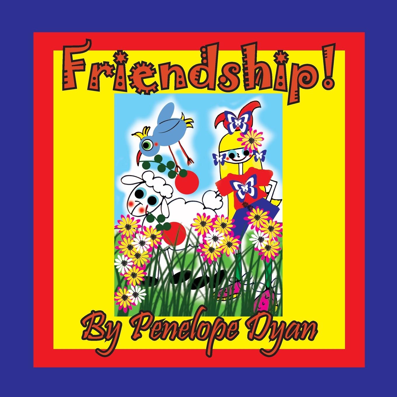 Knjiga Friendship! Penelope Dyan