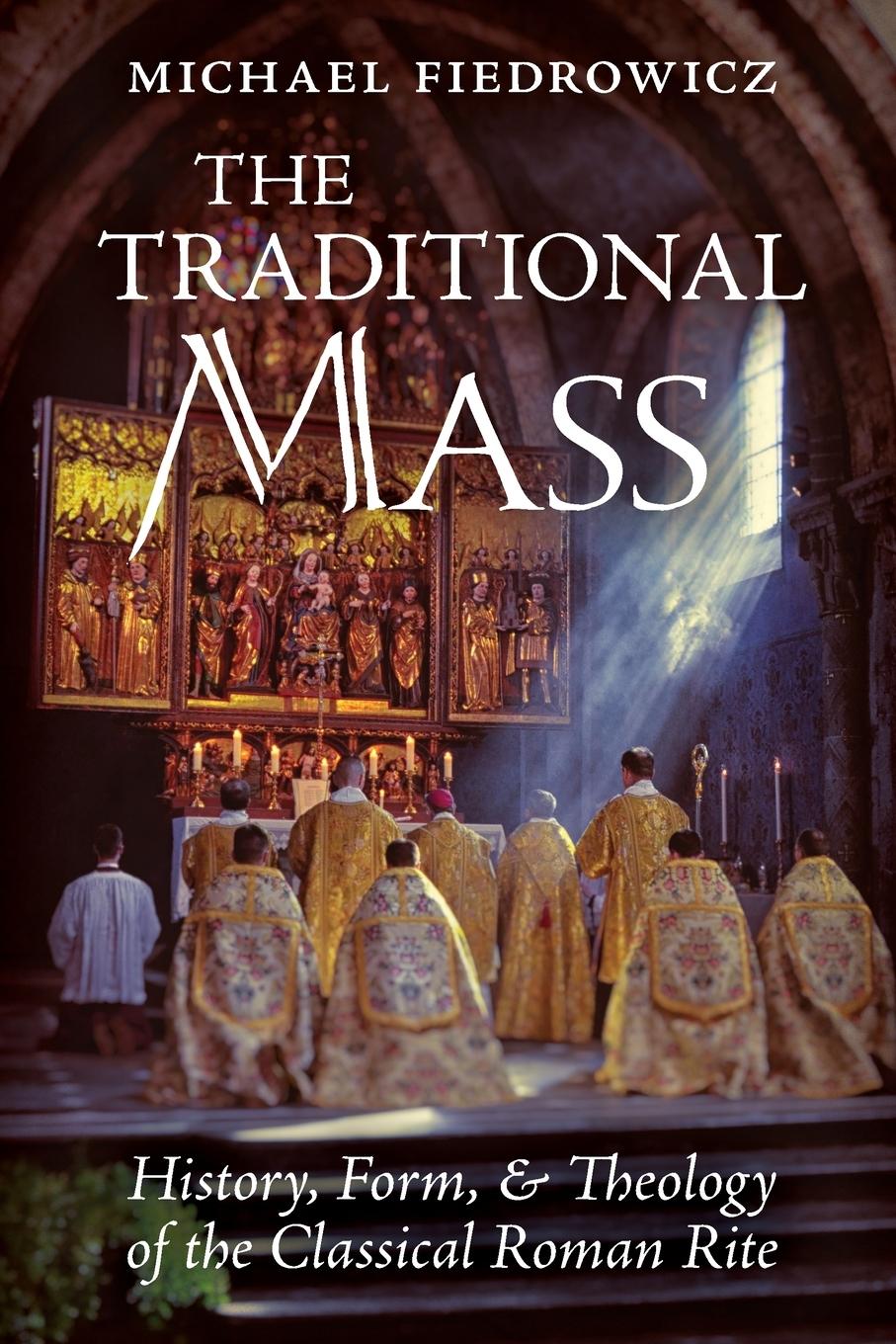 Kniha Traditional Mass 