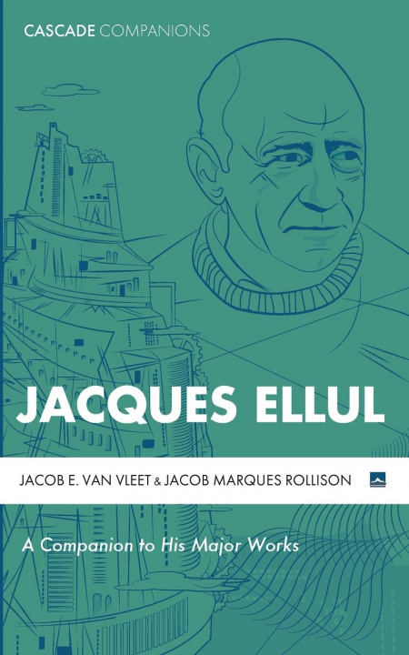 Kniha Jacques Ellul Jacob Marques Rollison