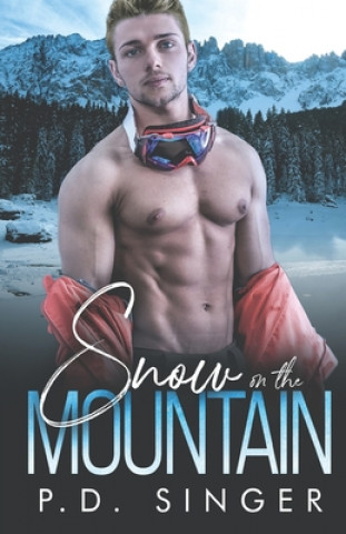 Boek Snow on the Mountain P. D. Singer