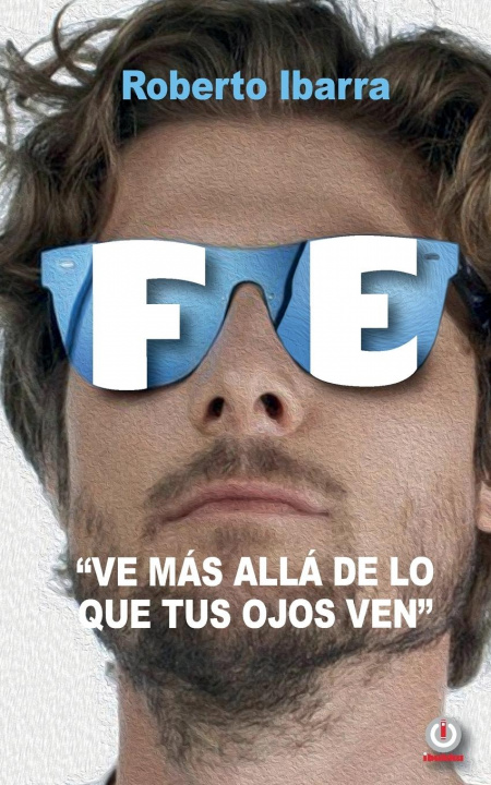 Knjiga Fe Roberto Ibarra