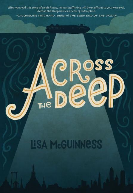 Knjiga Across the Deep Lisa McGuinness