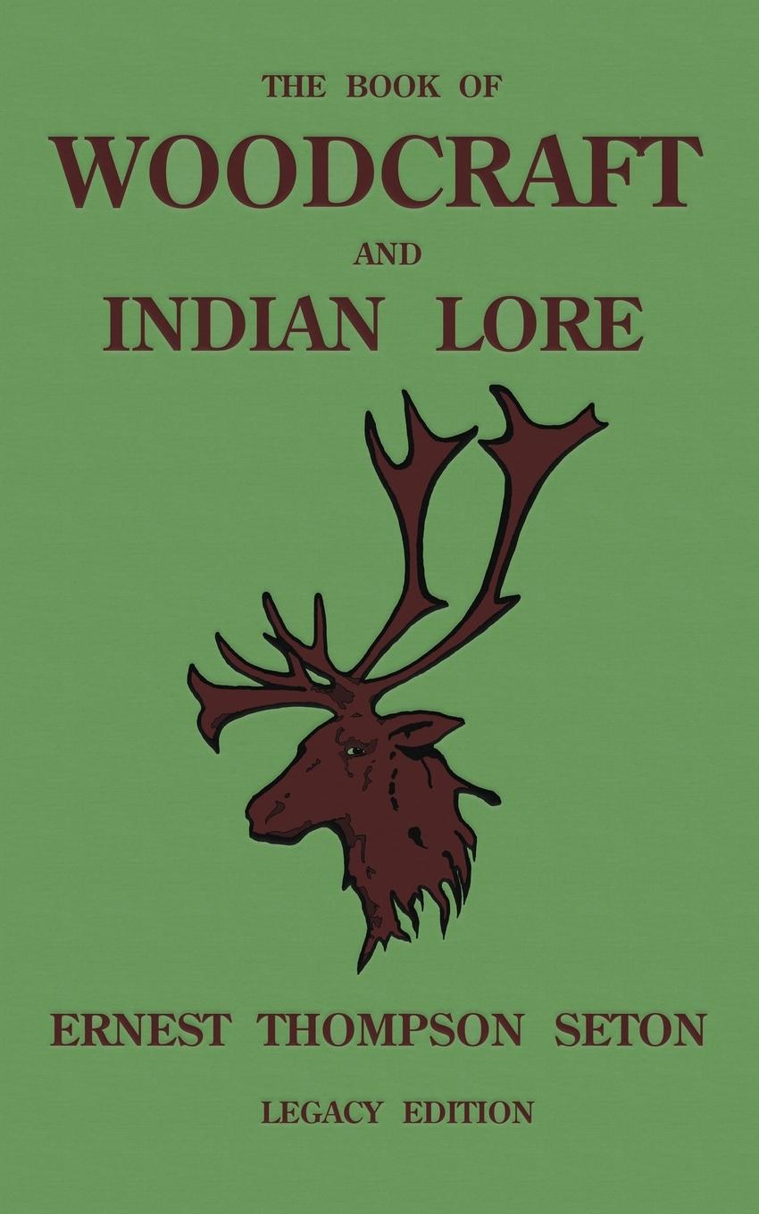 Kniha Book Of Woodcraft And Indian Lore (Legacy Edition) 