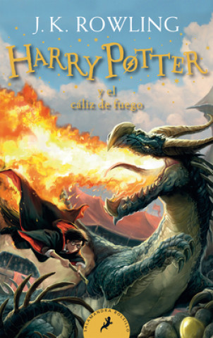 Kniha Harry Potter Y El Cáliz de Fuego / Harry Potter and the Goblet of Fire = Harry Potter and the Goblet of Fire 