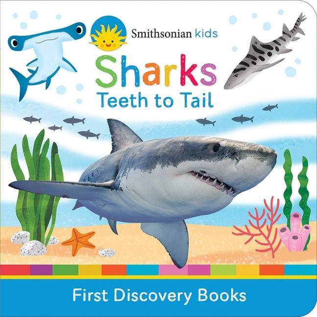 Knjiga Smithsonian Kids Sharks: Teeth to Tail Cottage Door Press