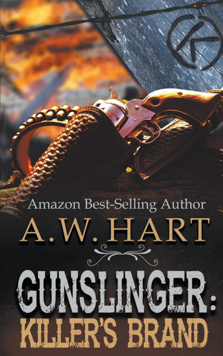 Knjiga Gunslinger A. W. Hart