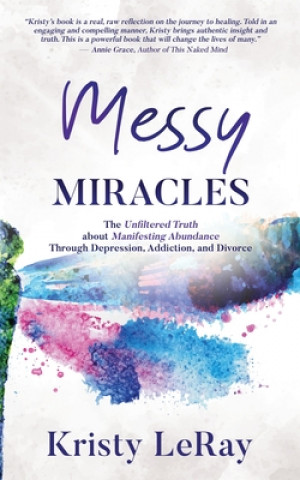 Knjiga Messy Miracles Kristy Leray