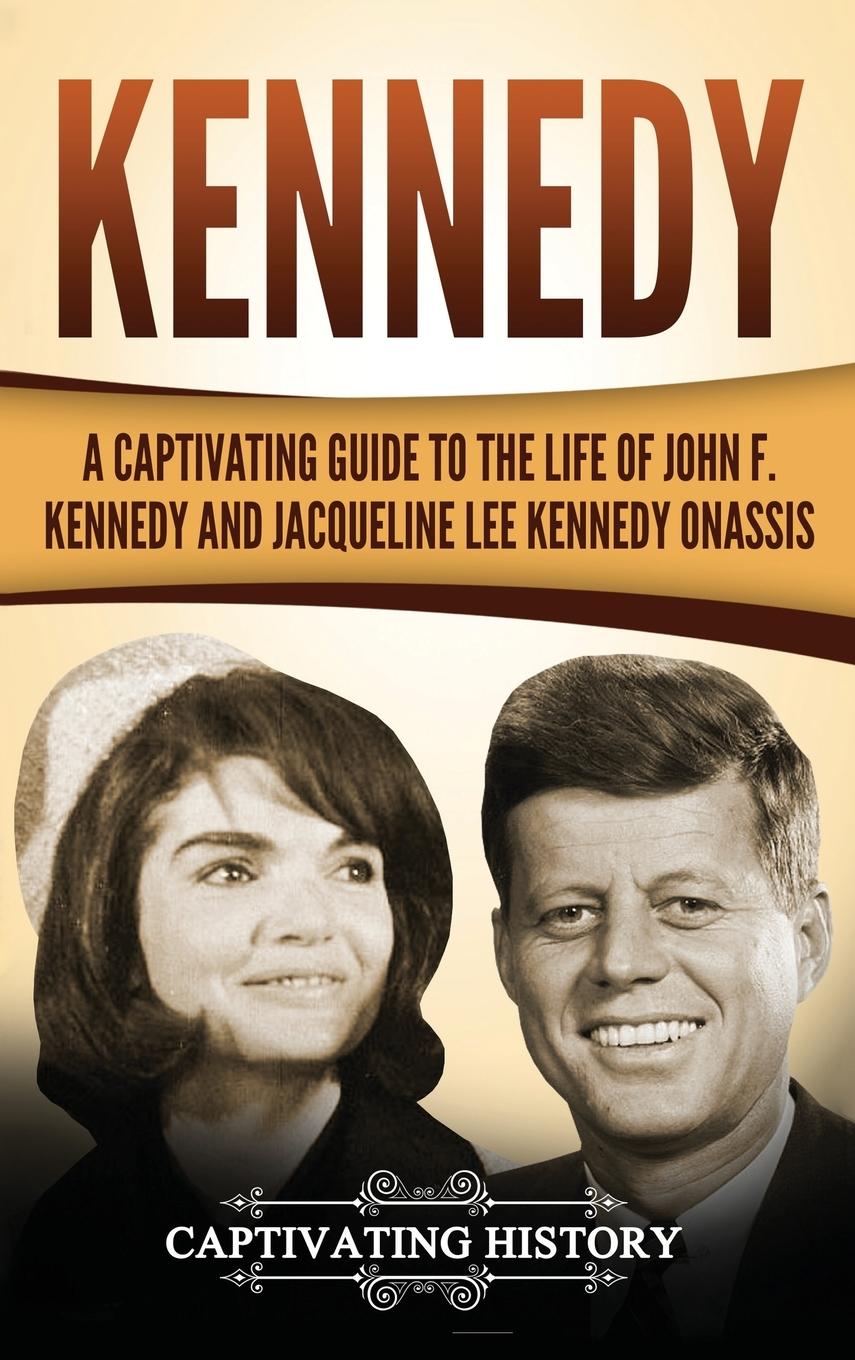 Knjiga Kennedy Captivating History