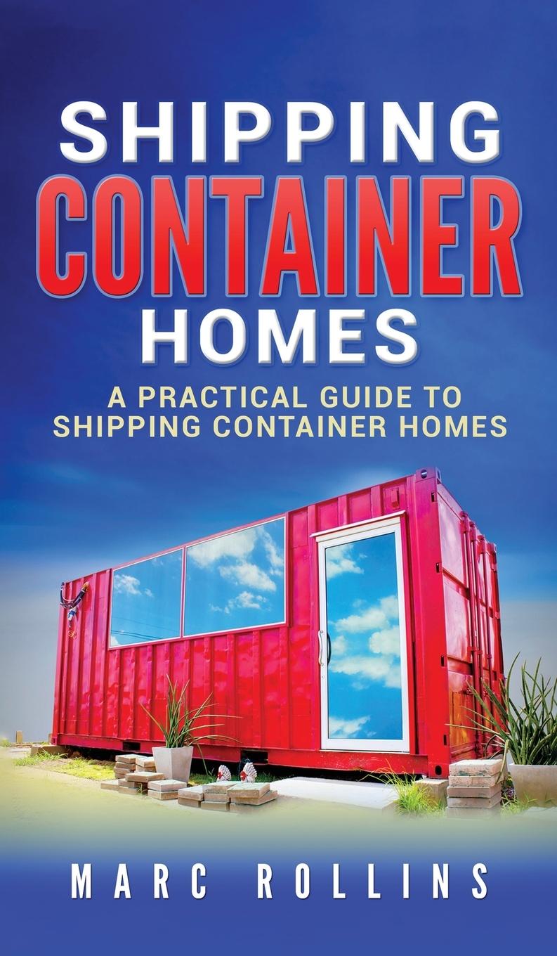 Knjiga Shipping Container Homes Marc Rollins