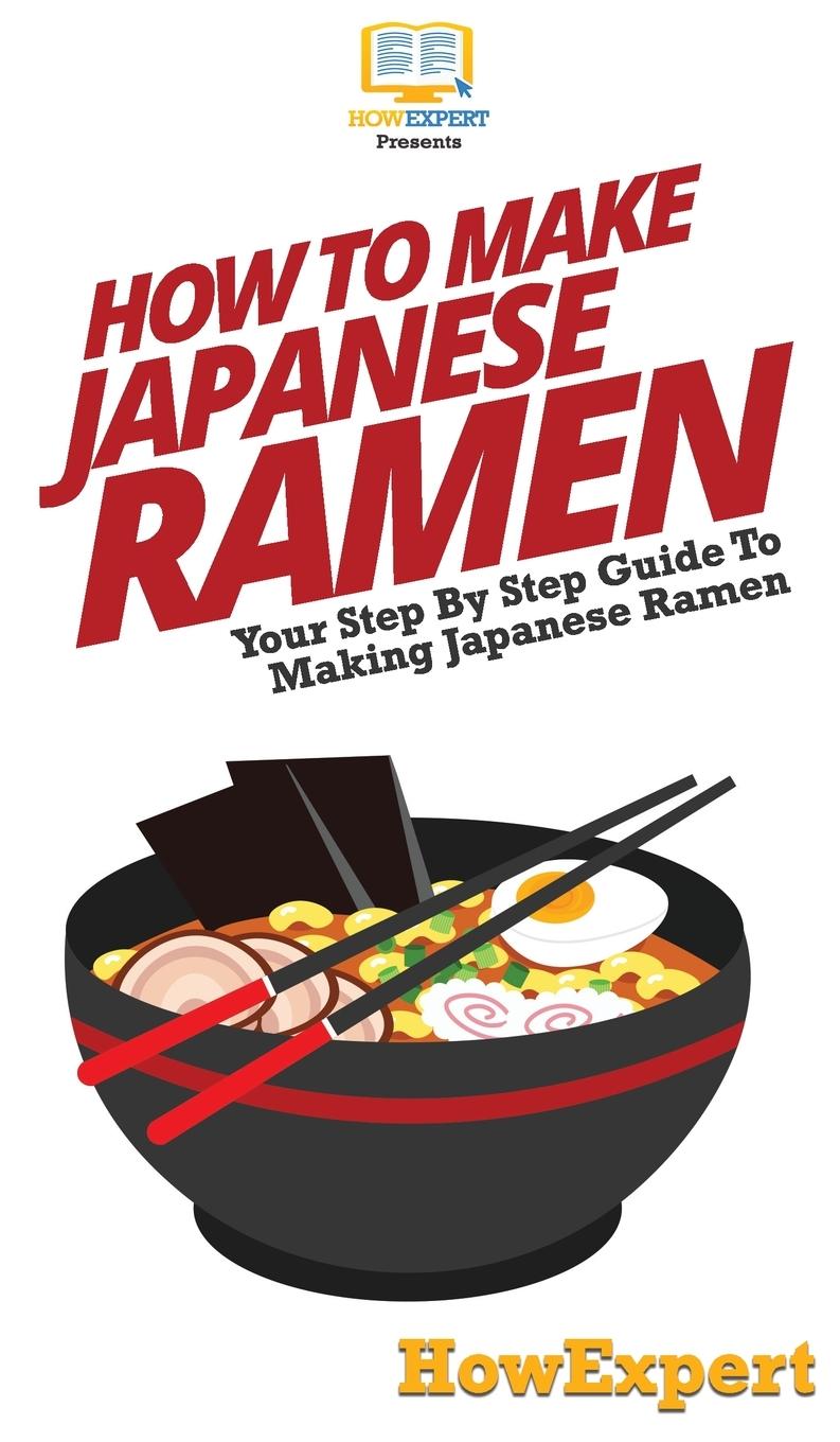Knjiga How To Make Japanese Ramen Howexpert