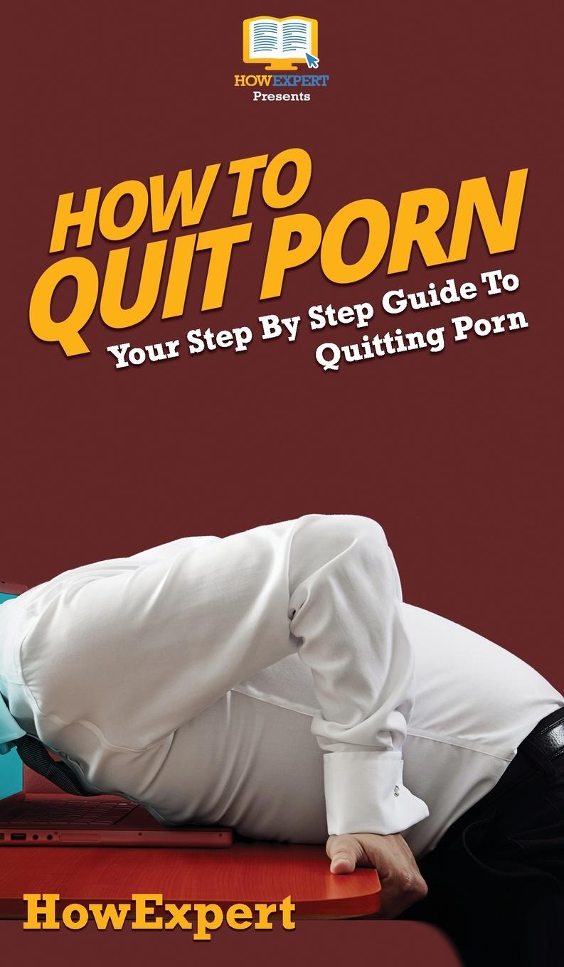 Könyv How To Quit Porn 