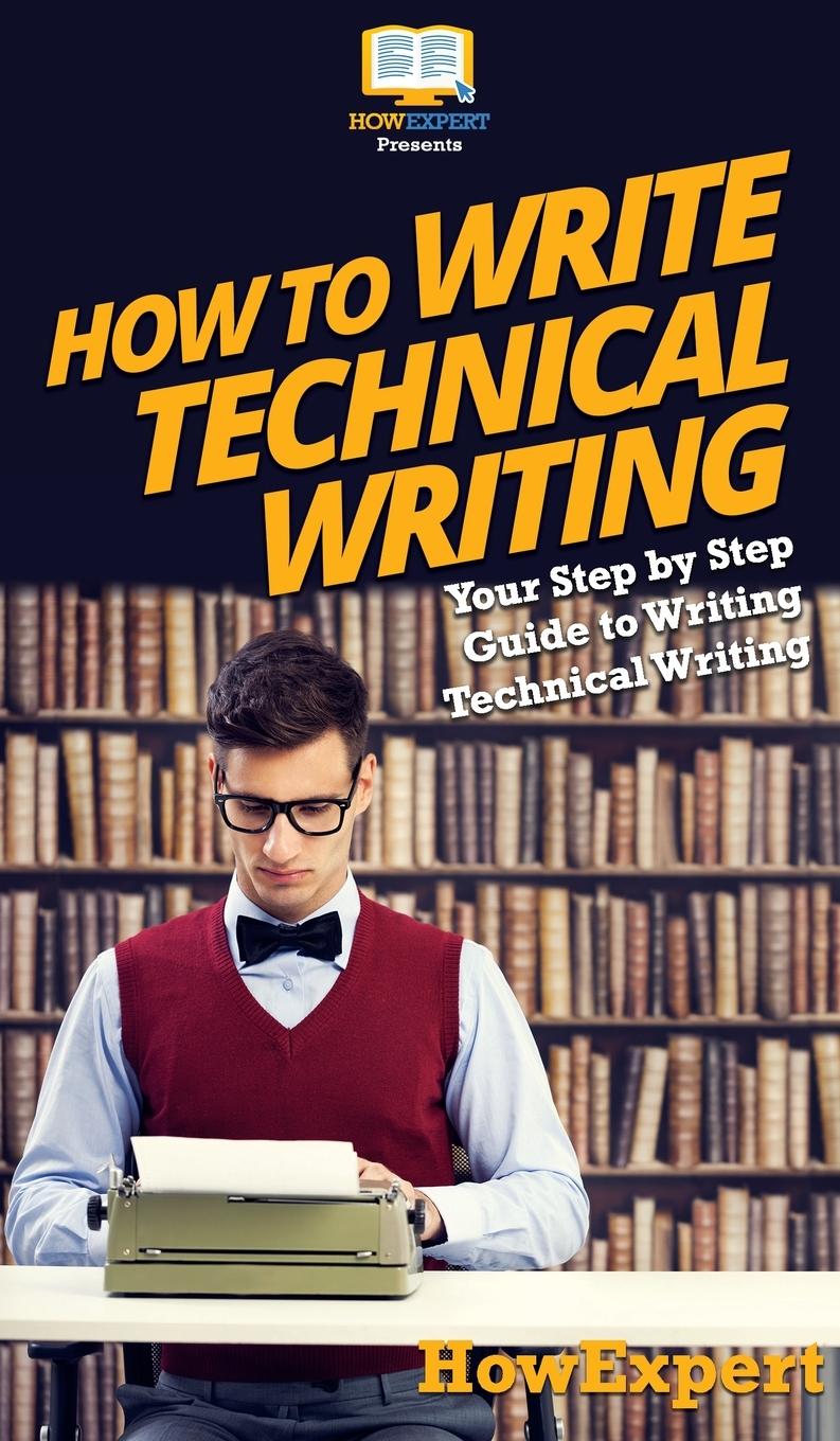 Knjiga How To Write Technical Writing Howexpert