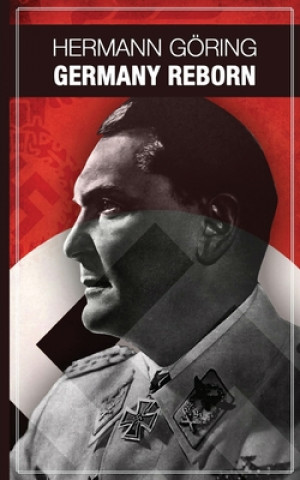 Kniha Germany reborn Hermann Goering