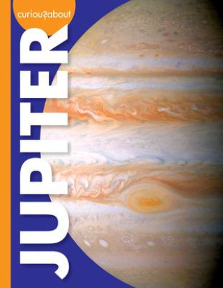 Knjiga Curious about Jupiter 
